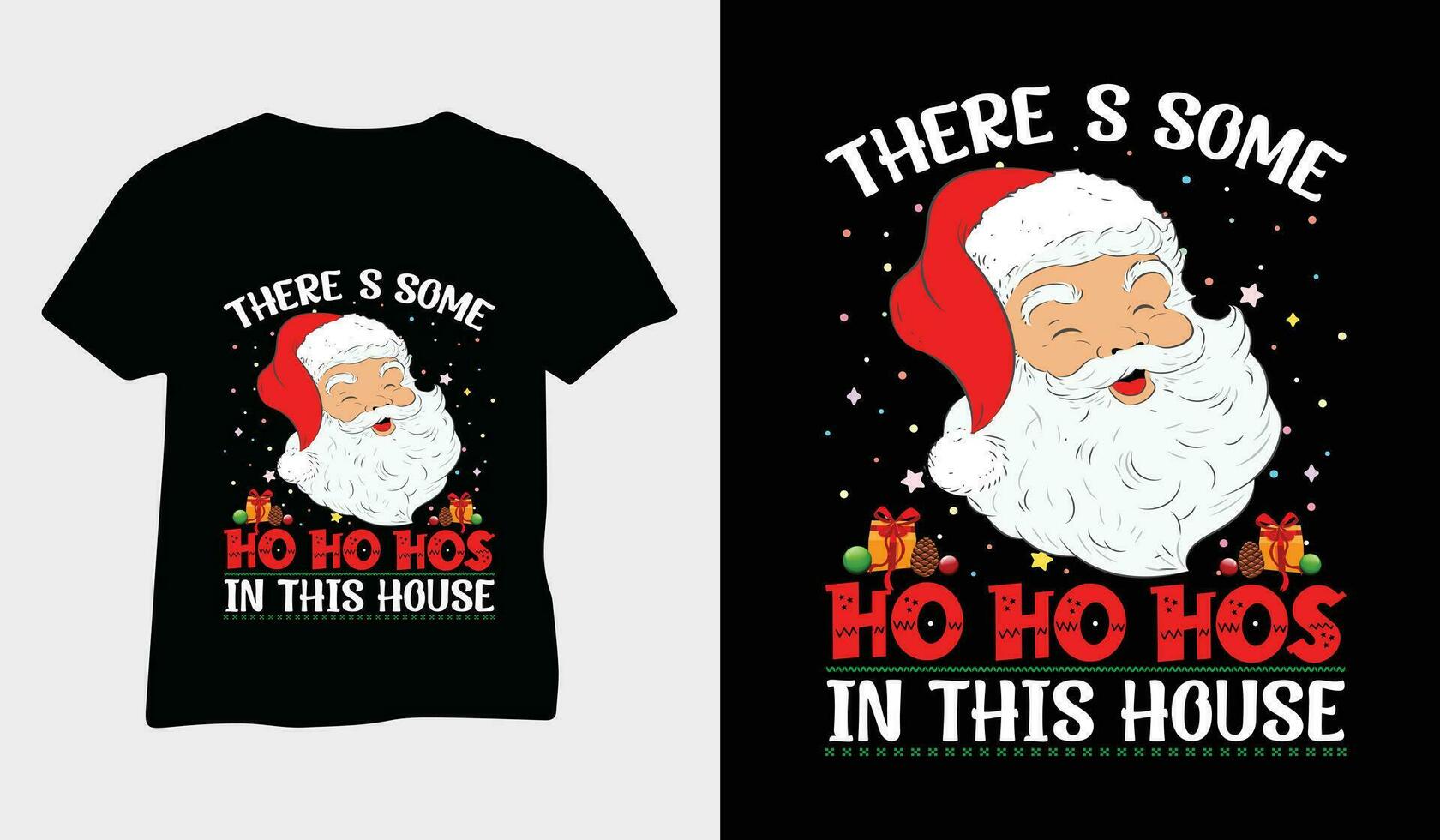 det finns några ho ho hos i detta hus jul t-shirt design mallar vektor
