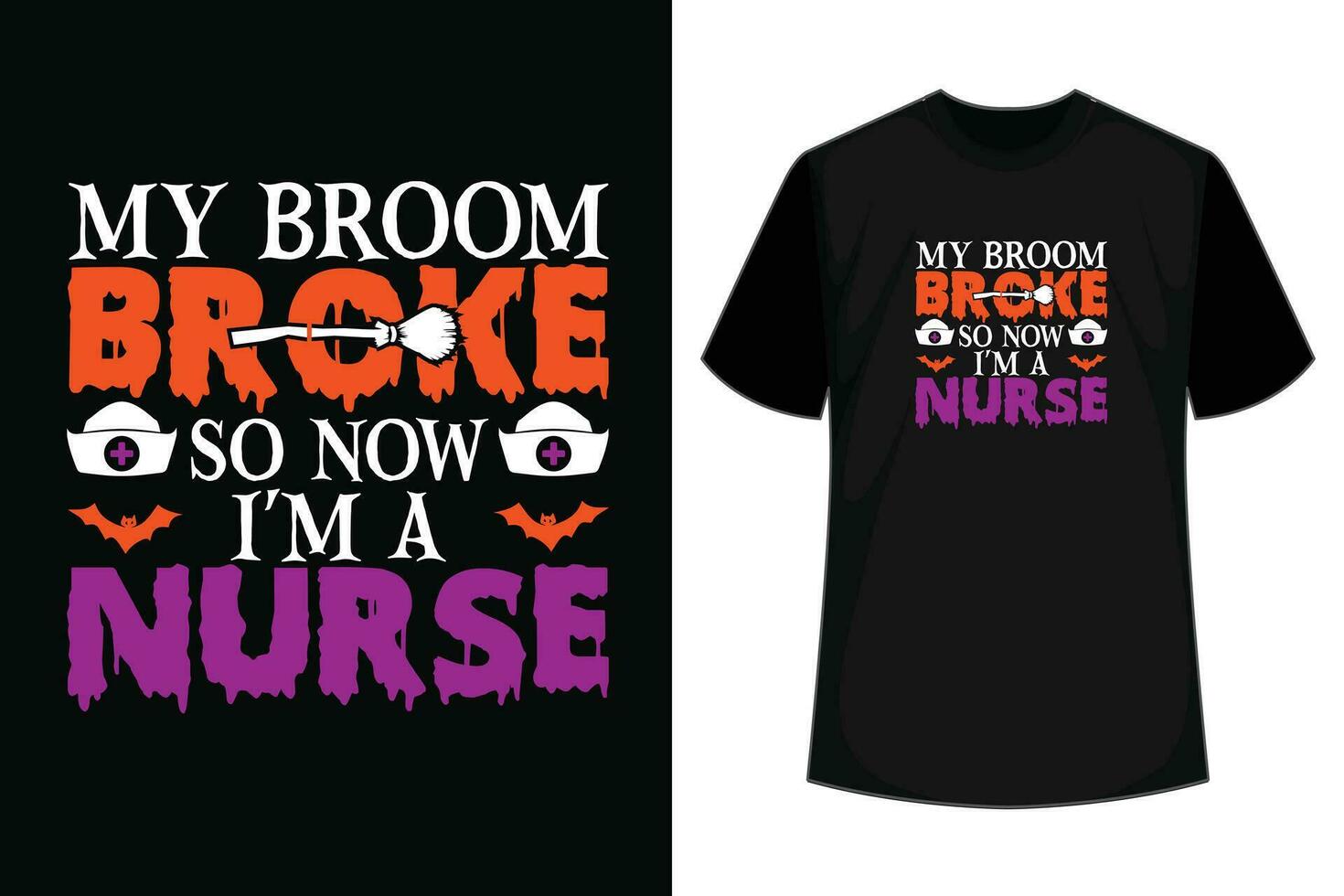 meine Besen Pleite damit jetzt ich bin ein Krankenschwester Halloween T-Shirt vektor