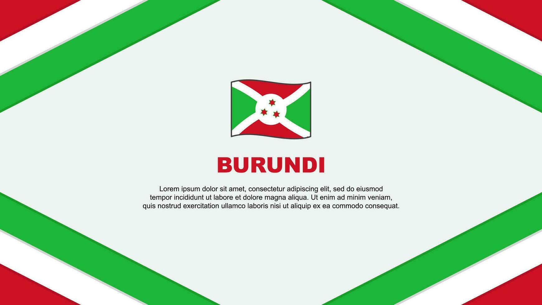 Burundi Flagge abstrakt Hintergrund Design Vorlage. Burundi Unabhängigkeit Tag Banner Karikatur Vektor Illustration. Burundi Vorlage