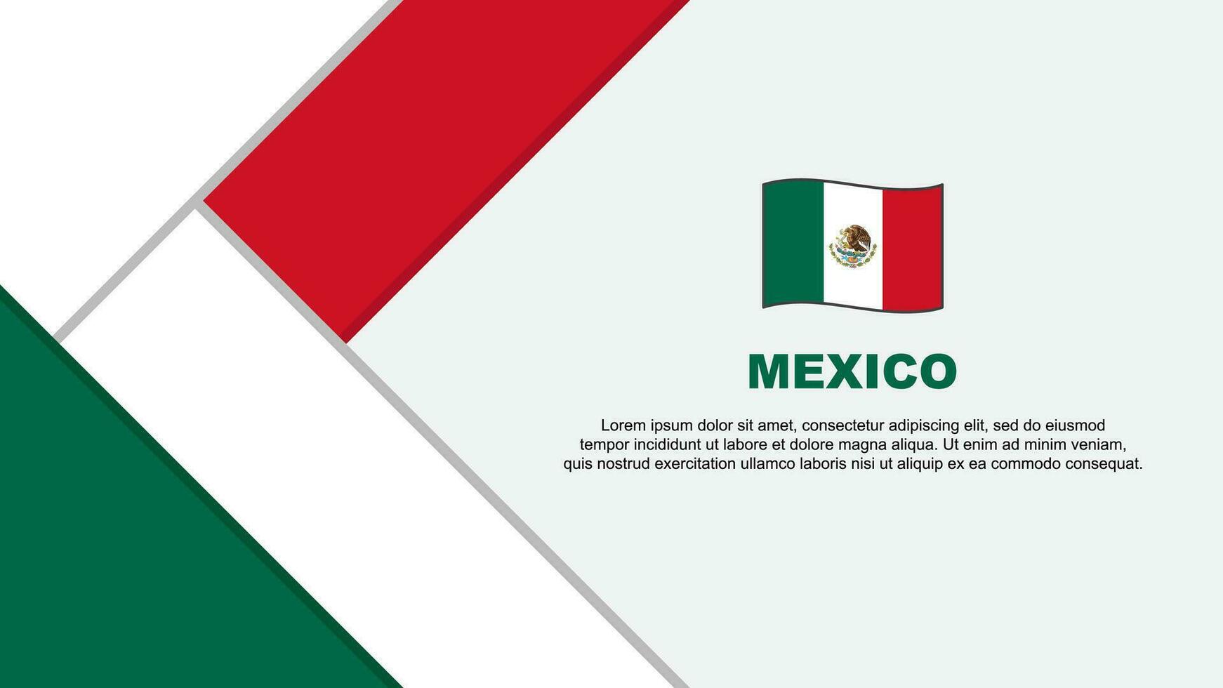 Mexiko Flagge abstrakt Hintergrund Design Vorlage. Mexiko Unabhängigkeit Tag Banner Karikatur Vektor Illustration. Mexiko Illustration