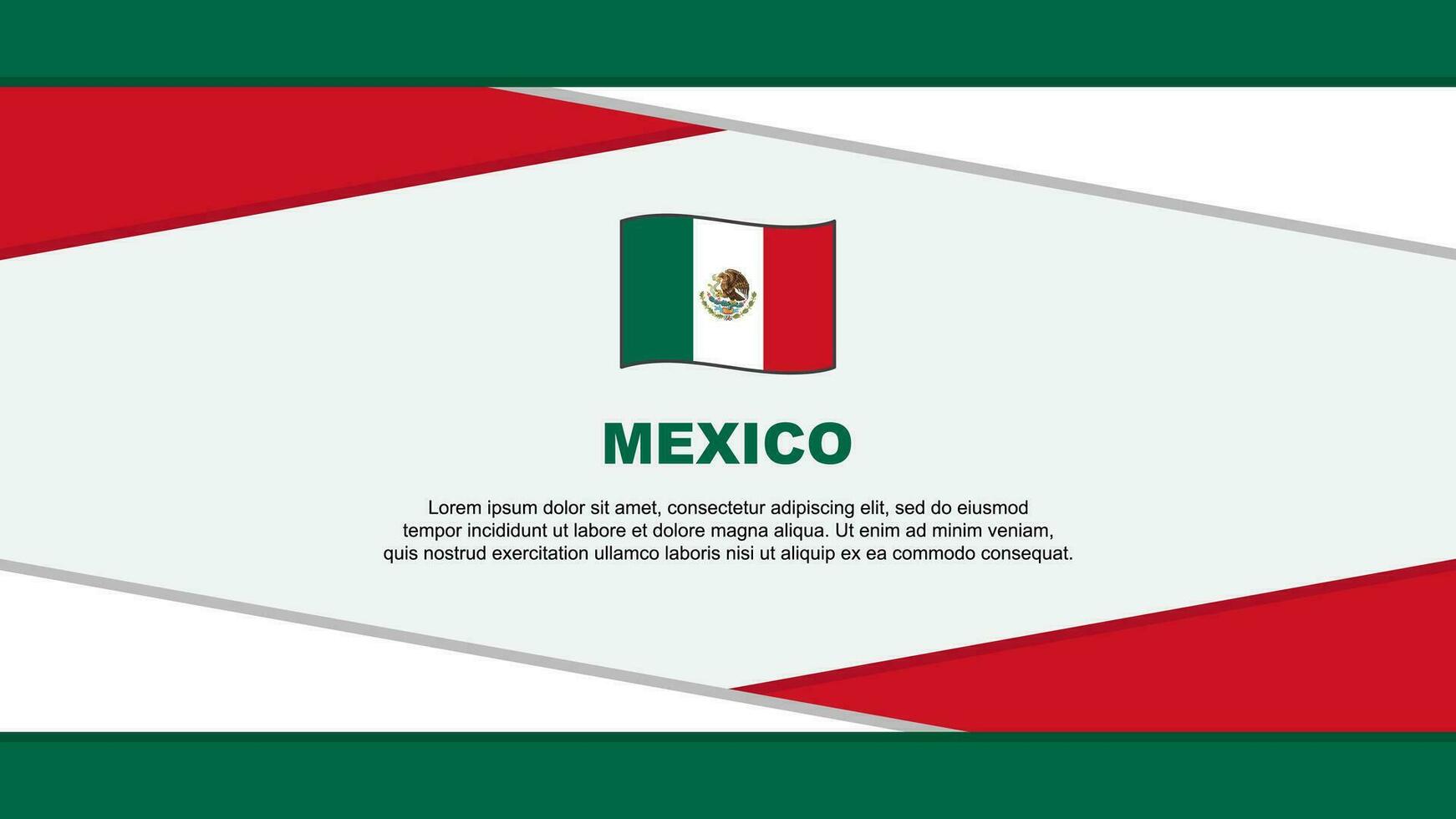 Mexiko Flagge abstrakt Hintergrund Design Vorlage. Mexiko Unabhängigkeit Tag Banner Karikatur Vektor Illustration. Mexiko Vektor