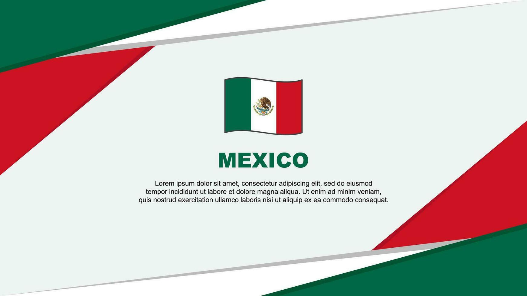 Mexiko Flagge abstrakt Hintergrund Design Vorlage. Mexiko Unabhängigkeit Tag Banner Karikatur Vektor Illustration. Mexiko