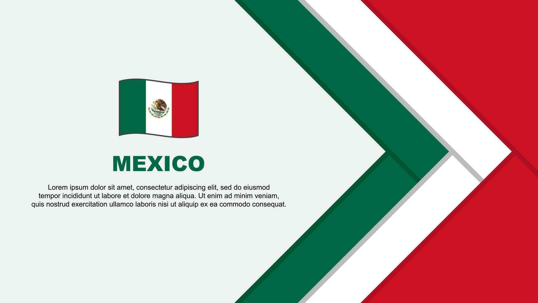 Mexiko Flagge abstrakt Hintergrund Design Vorlage. Mexiko Unabhängigkeit Tag Banner Karikatur Vektor Illustration. Mexiko Karikatur