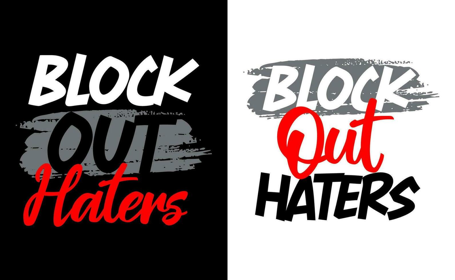 Block aus Hasser motivierend kurz Zitate, motivierend zitieren, Bürste Schlaganfall. Banner, Poster, usw. Grunge Vektor Design.