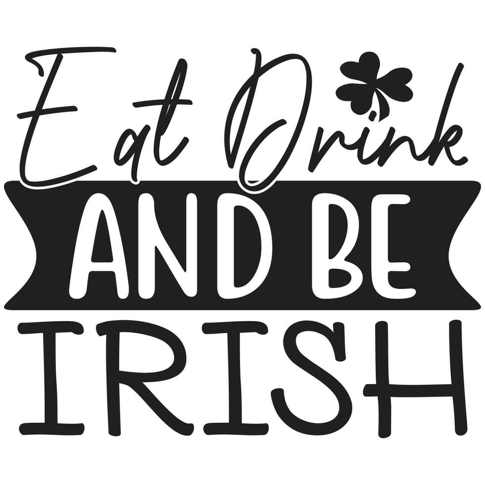 äta dryck och vara irländsk vektor