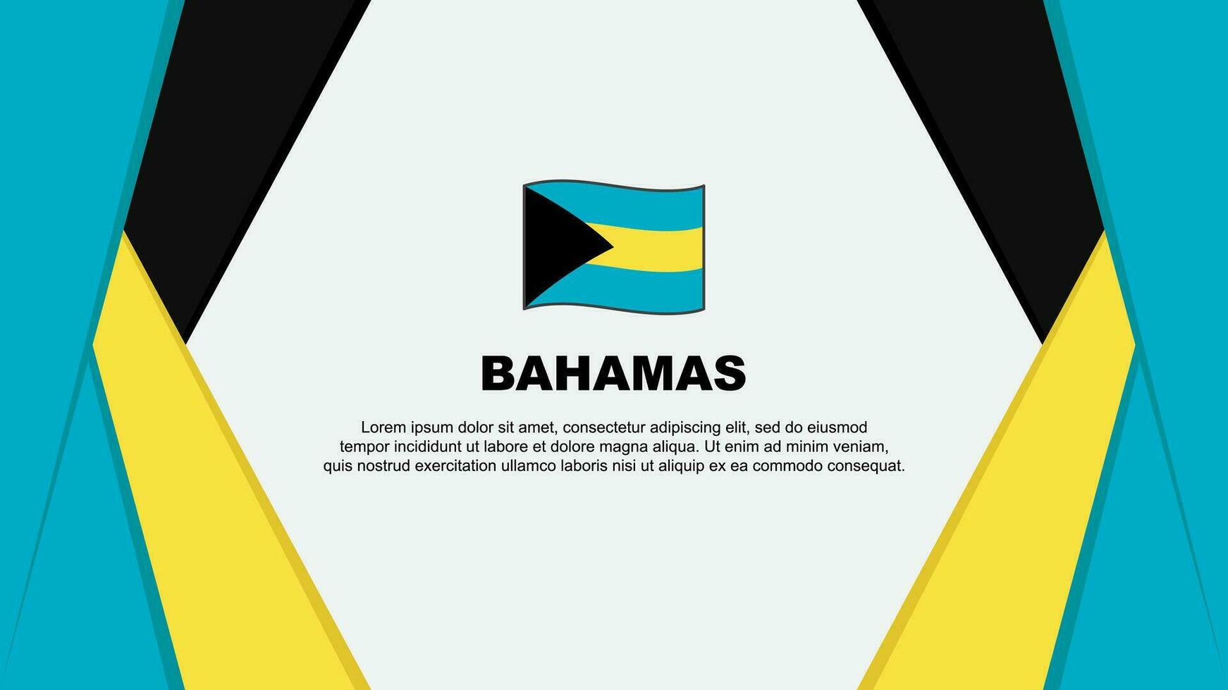 Bahamas Flagge abstrakt Hintergrund Design Vorlage. Bahamas Unabhängigkeit Tag Banner Karikatur Vektor Illustration. Bahamas Hintergrund