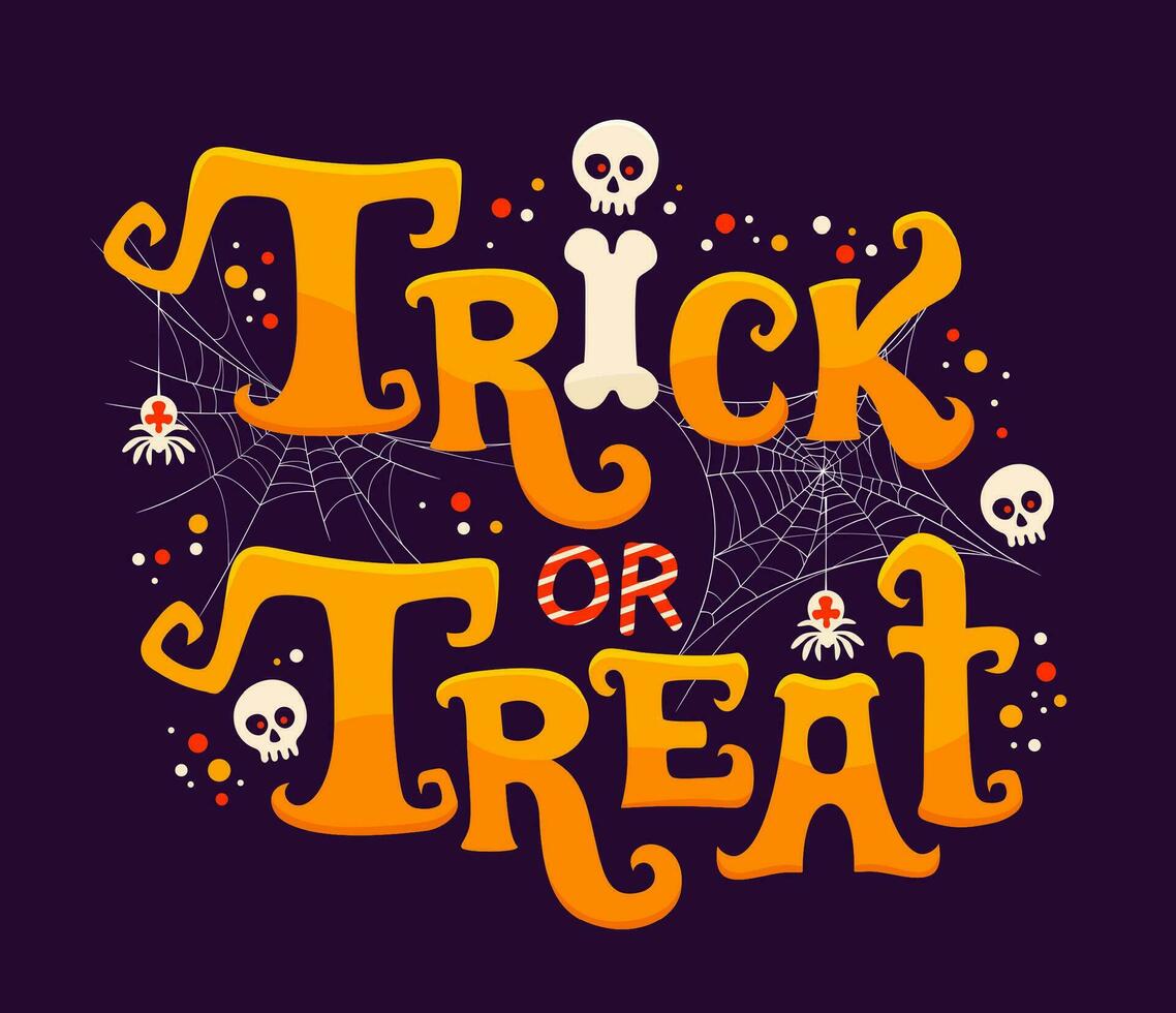 Trick oder behandeln Halloween Zitat mit Spinnen, Schädel vektor