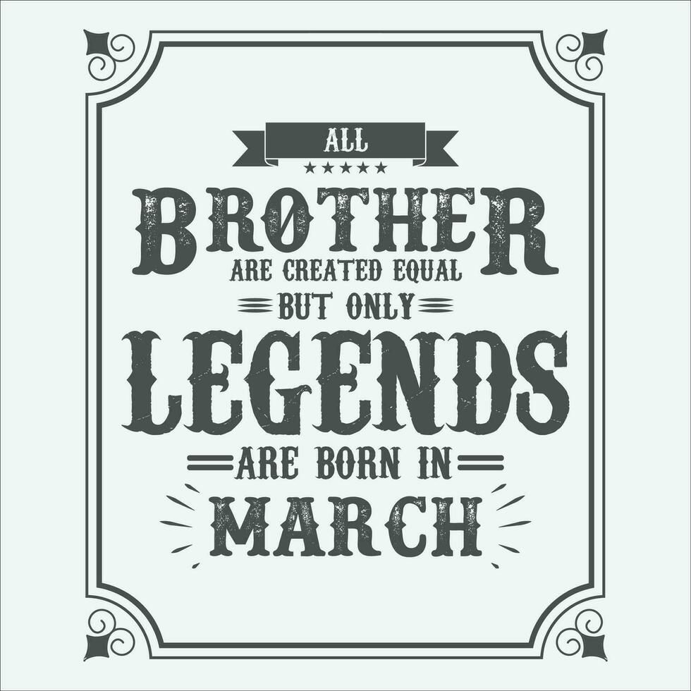 alle Bruder sind gleich aber nur Legenden sind geboren im Juni, Geburtstag Geschenke zum Frauen oder Männer, Jahrgang Geburtstag Hemden zum Ehefrauen oder Ehemänner, Jahrestag T-Shirts zum Schwestern oder Bruder vektor