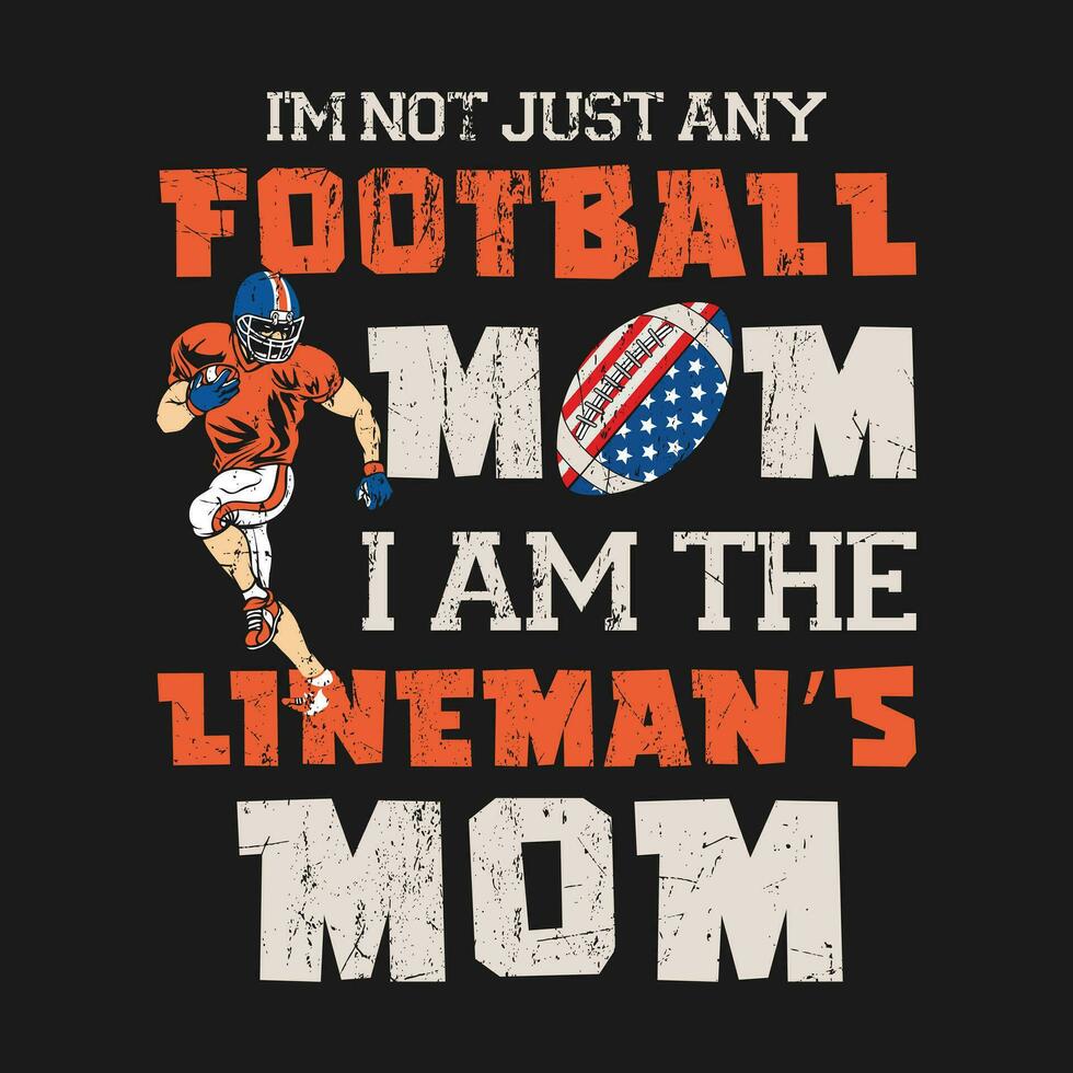 rolig årgång jag m inte bara några fotboll mamma jag am de linjemans mamma team fläkt v-ringning gåva t-shirt design vektor