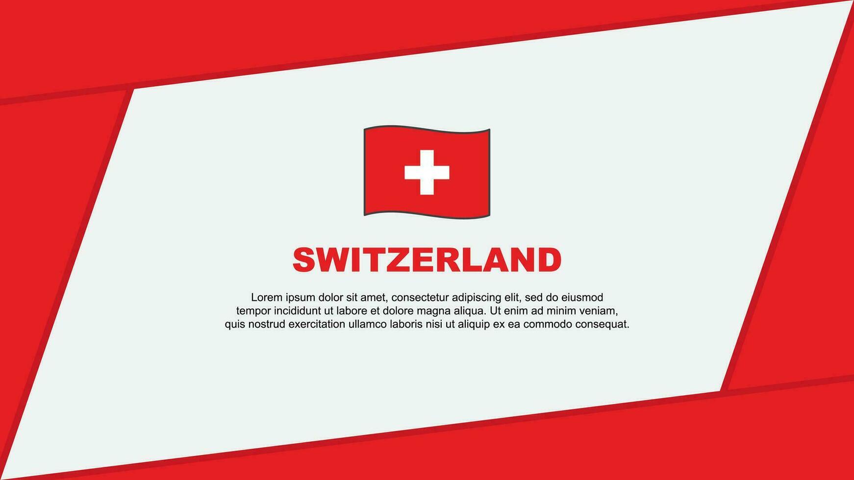 Schweiz Flagge abstrakt Hintergrund Design Vorlage. Schweiz Unabhängigkeit Tag Banner Karikatur Vektor Illustration. Schweiz Banner