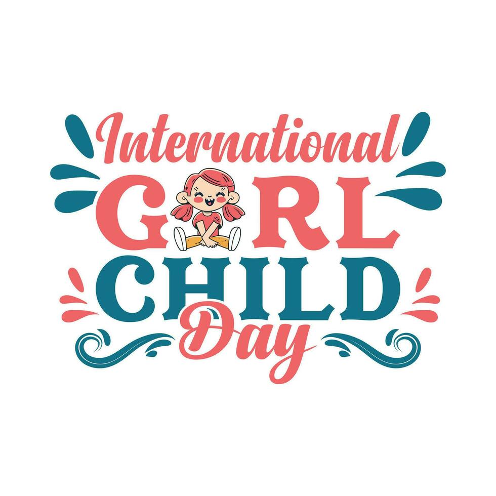 vi, okt 11, 2023 internationell dag av de flicka barn t skjorta design. flicka barn design för kläder, kläder, baner, affisch, omslag, grusning, brev vektor