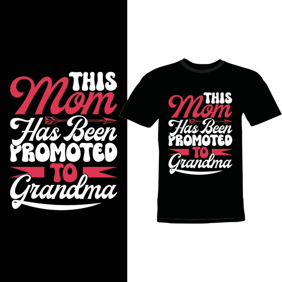 diese Mama hat gewesen gefördert zu Oma, glücklich Mütter Tag Gruß, gefördert zu Oma, Mütter Tag Geschenk T-Shirts vektor