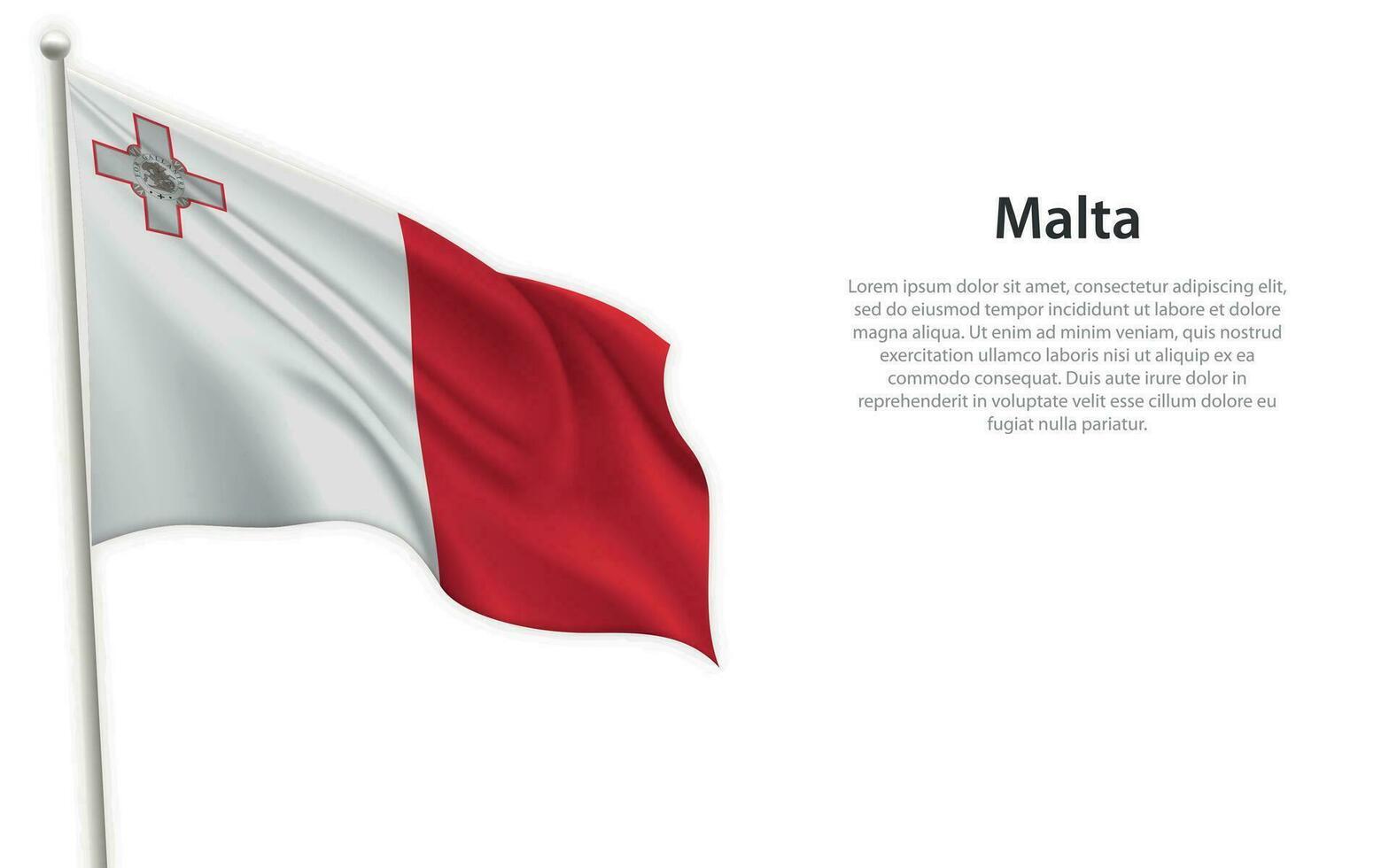 winken Flagge von Malta auf Weiß Hintergrund. Vorlage zum Unabhängigkeit Tag vektor