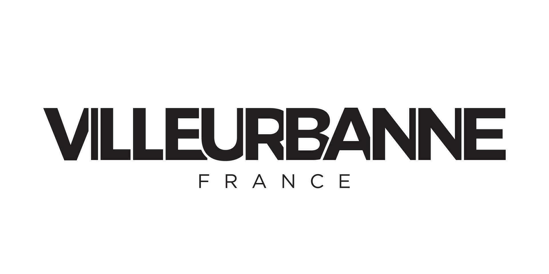 villeurbanne i de Frankrike emblem. de design funktioner en geometrisk stil, vektor illustration med djärv typografi i en modern font. de grafisk slogan text.