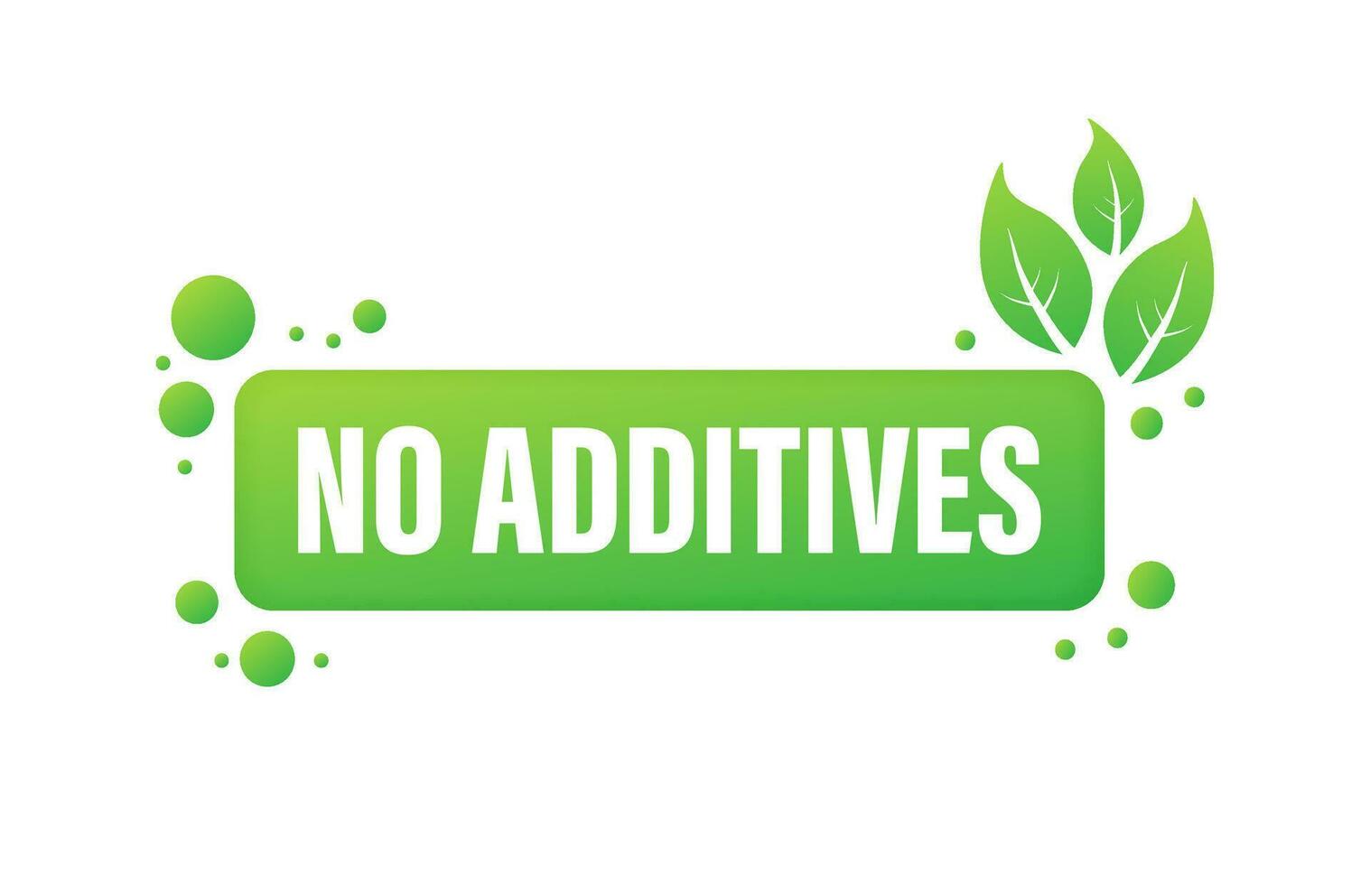 Grün Nein Additive Logo auf Weiß Hintergrund. natürlich organisch Ernährung. Zeichen verboten. vektor