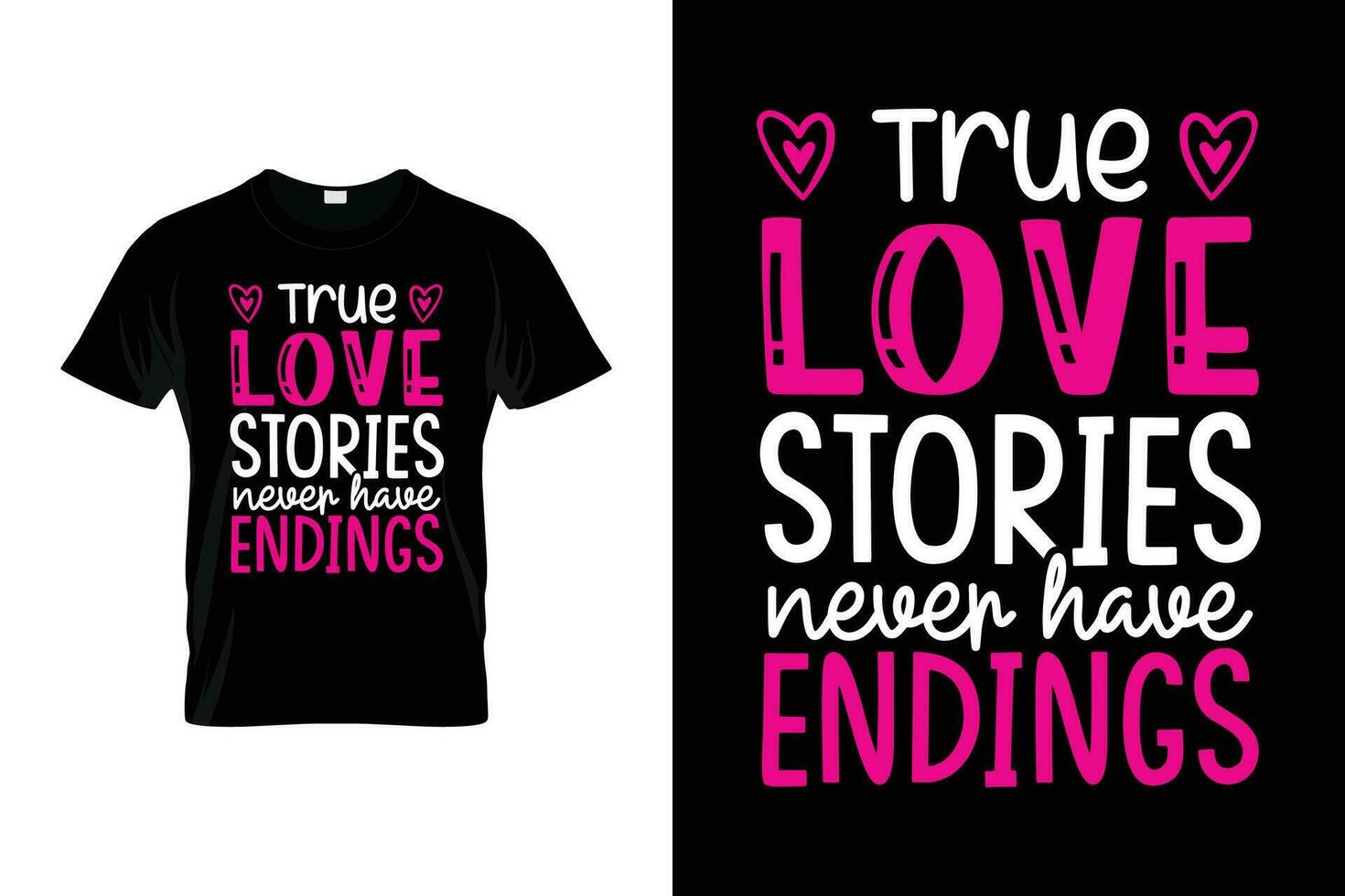 Sann kärlek berättelser aldrig ha ändelser romantisk par kärlek rolig t-shirt vektor