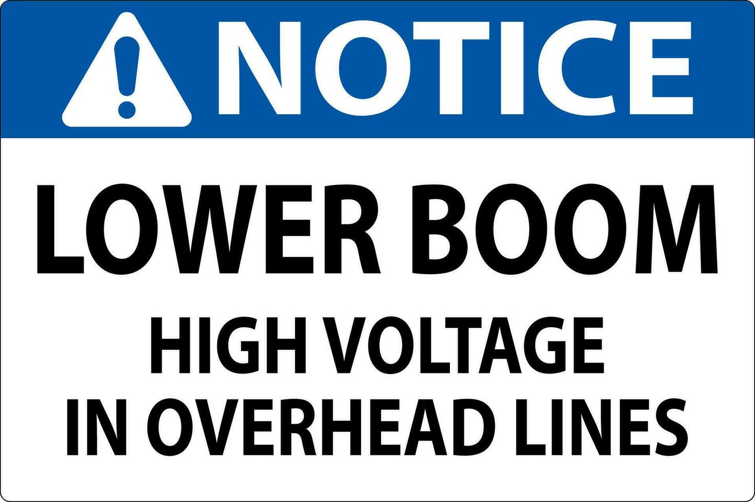 elektrisch Sicherheit Zeichen beachten - - niedriger Boom hoch Stromspannung im Overhead Linien vektor