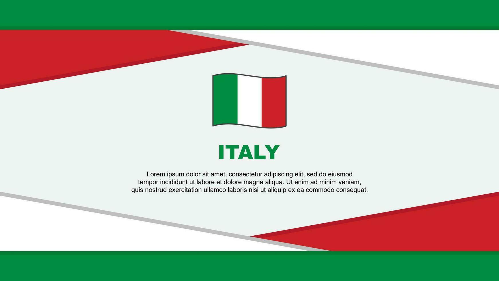 Italien Flagge abstrakt Hintergrund Design Vorlage. Italien Unabhängigkeit Tag Banner Karikatur Vektor Illustration. Italien Vektor