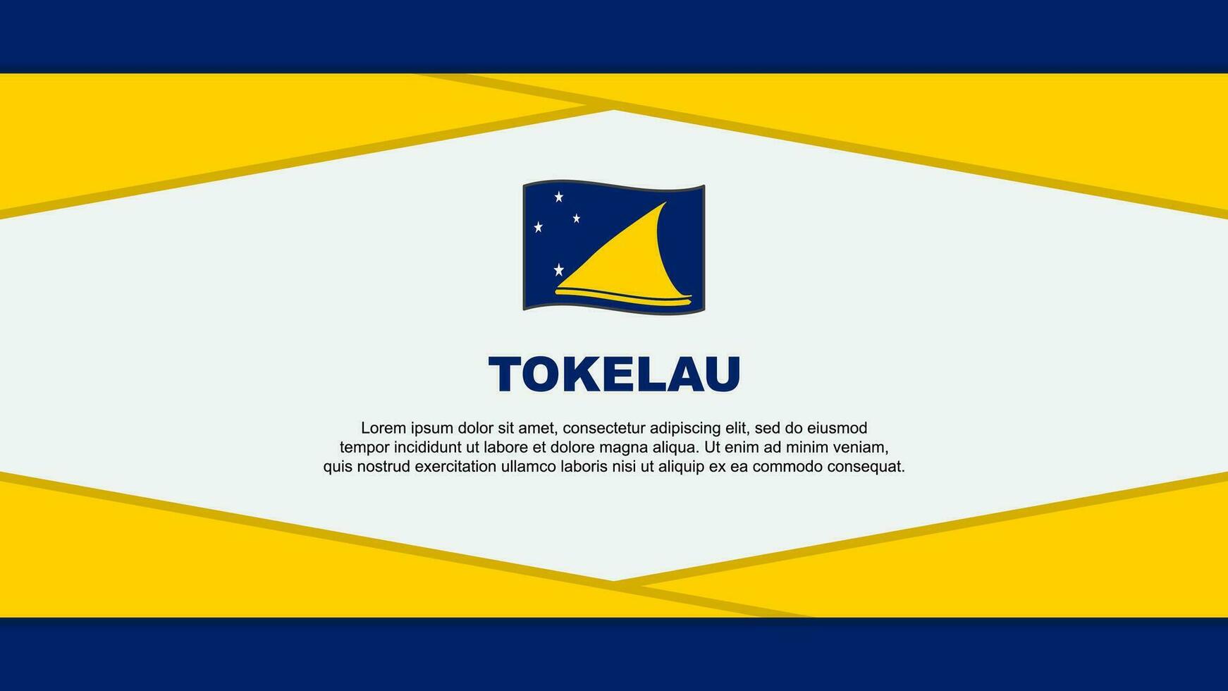 tokelau flagga abstrakt bakgrund design mall. tokelau oberoende dag baner tecknad serie vektor illustration. tokelau vektor