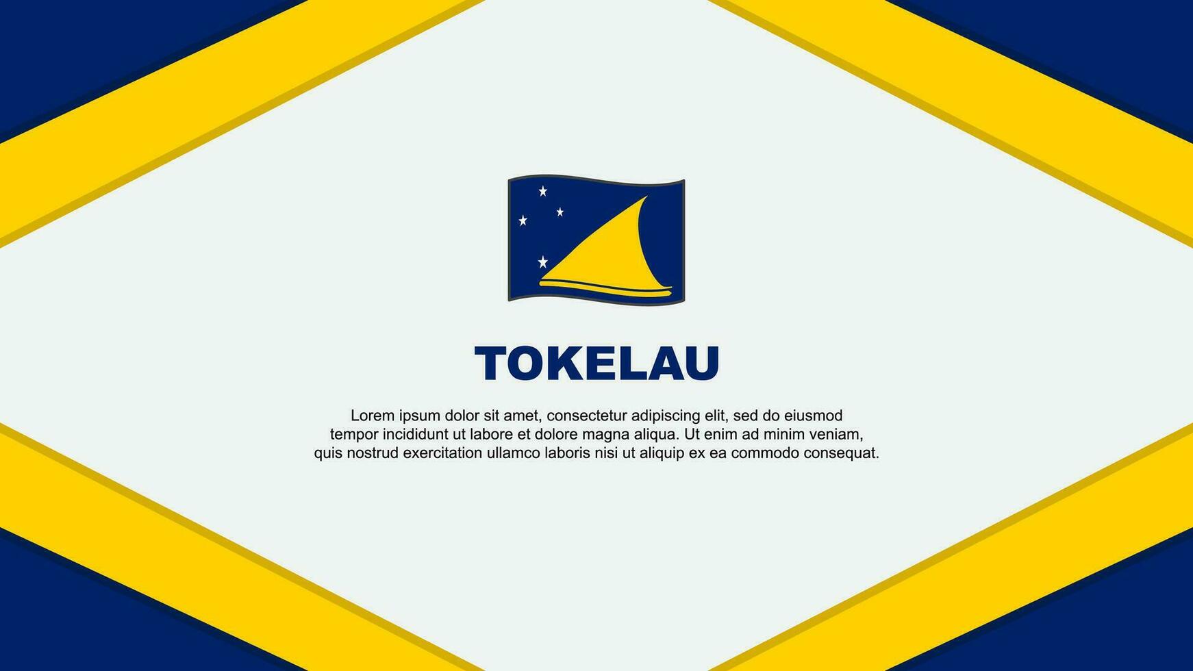tokelau Flagge abstrakt Hintergrund Design Vorlage. tokelau Unabhängigkeit Tag Banner Karikatur Vektor Illustration. tokelau Vorlage
