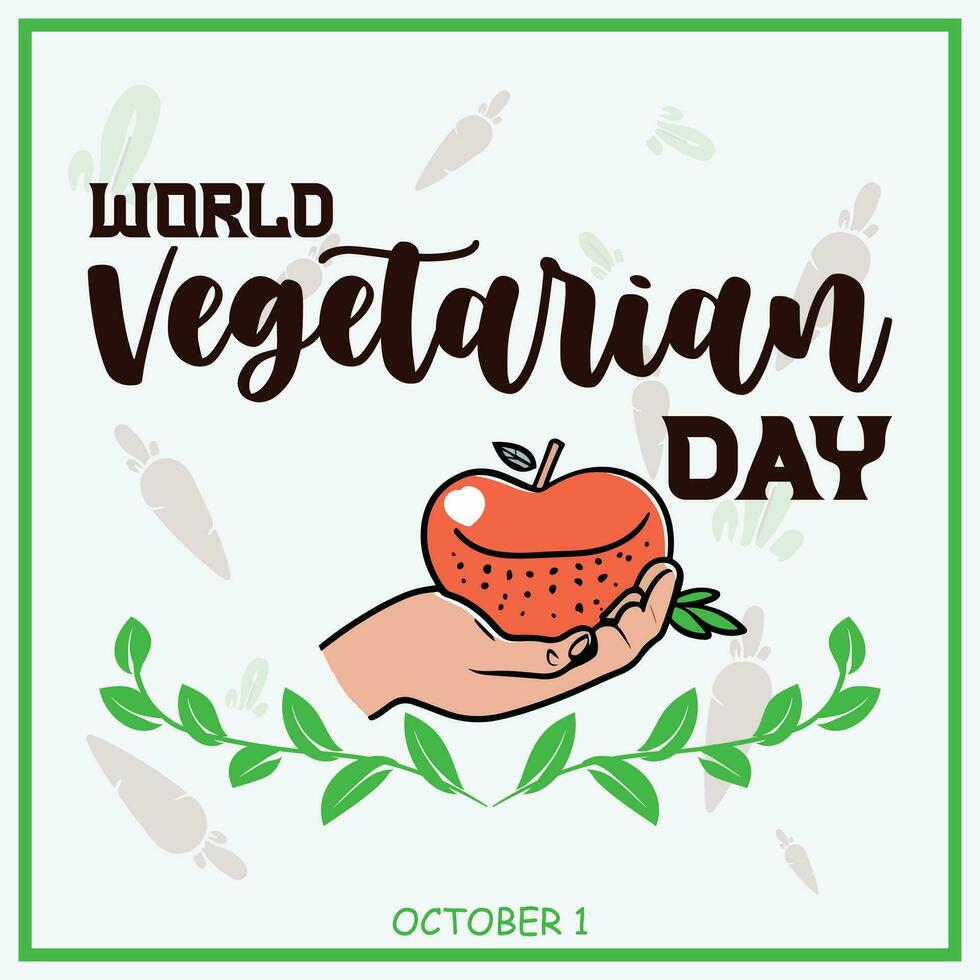 Welt Vegetarier Tag. Welt Vegetarier Tag ist beobachtete jährlich um das Planet auf Oktober 1. Welt Vegetarier Tag Banner Design. Poster, Banner, Abdeckung, letztere, Buchseite, Vektor, Flyer, bürsteiger vektor