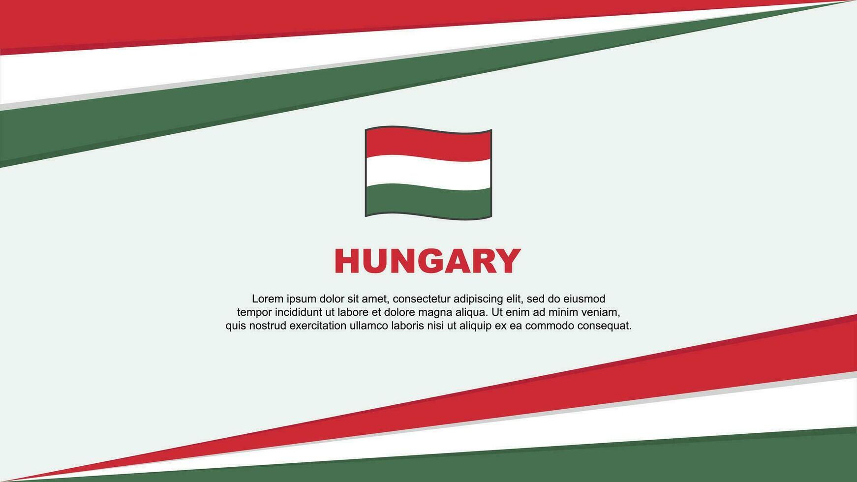 Ungarn Flagge abstrakt Hintergrund Design Vorlage. Ungarn Unabhängigkeit Tag Banner Karikatur Vektor Illustration. Ungarn Design