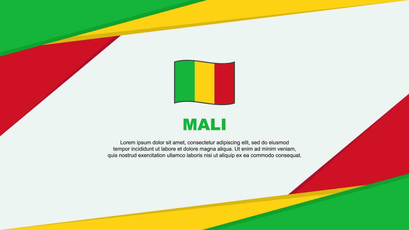 Mali Flagge abstrakt Hintergrund Design Vorlage. Mali Unabhängigkeit Tag Banner Karikatur Vektor Illustration. Mali