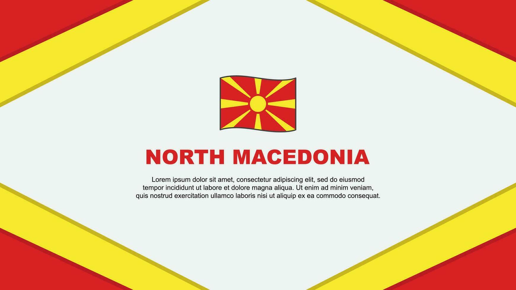 Norden Mazedonien Flagge abstrakt Hintergrund Design Vorlage. Norden Mazedonien Unabhängigkeit Tag Banner Karikatur Vektor Illustration. Norden Mazedonien Vorlage