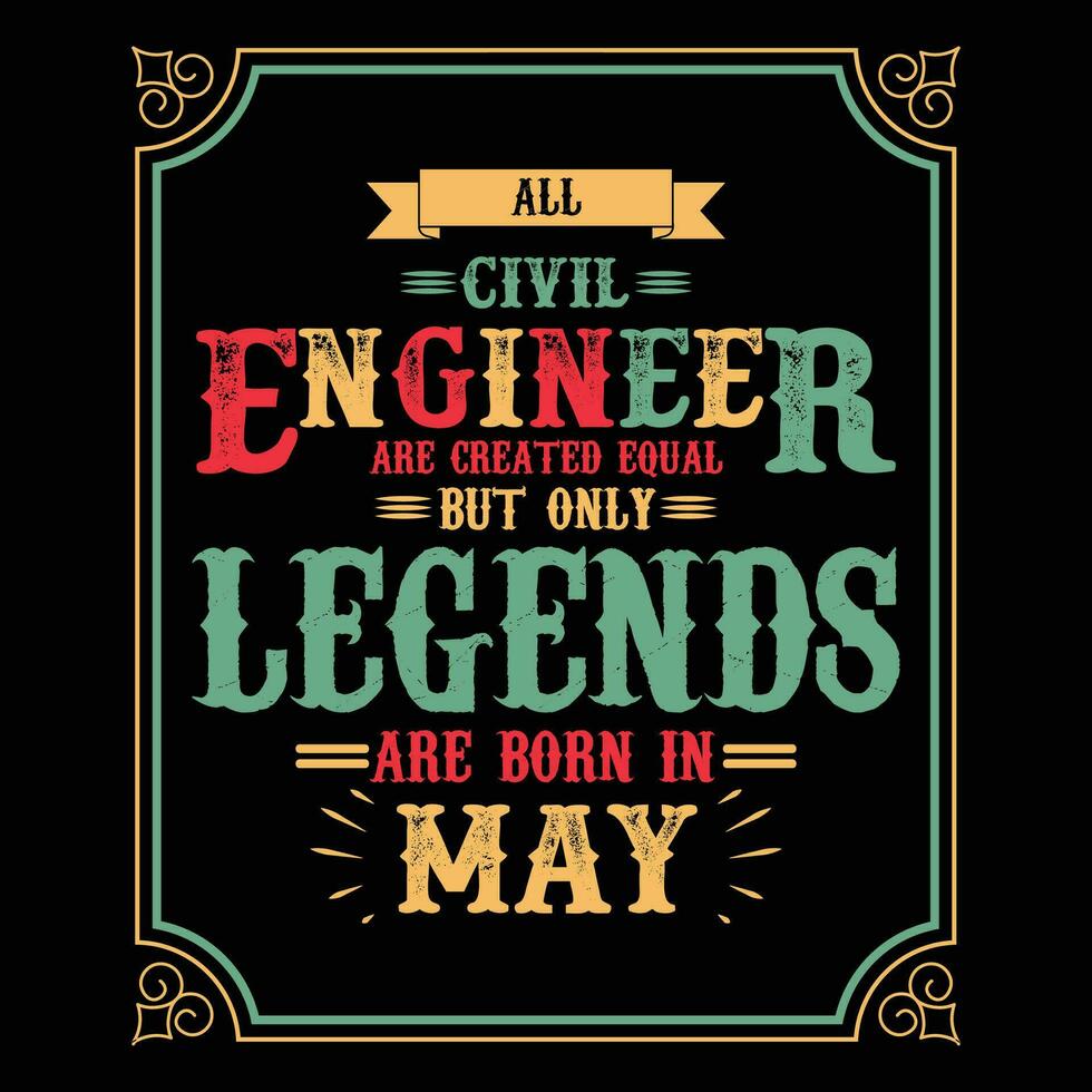 alle bürgerlich Ingenieur sind gleich aber nur Legenden sind geboren im Juni, Geburtstag Geschenke zum Frauen oder Männer, Jahrgang Geburtstag Hemden zum Ehefrauen oder Ehemänner, Jahrestag T-Shirts zum Schwestern oder Bruder vektor