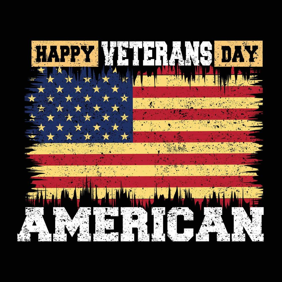 Lycklig veteraner dag amerikan design, veteraner dag amerikan flagga design t skjorta vektor