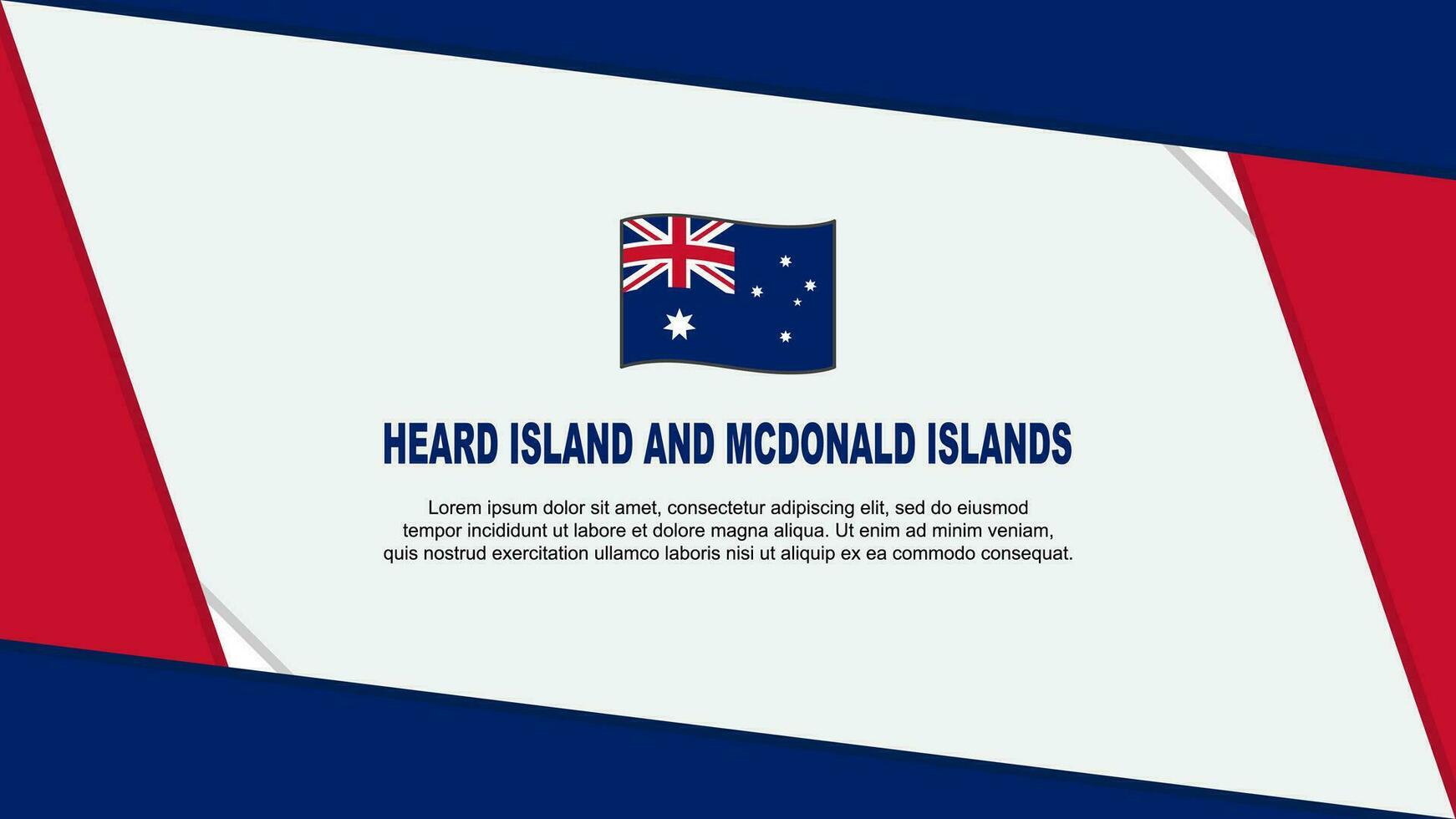 Heard ö och mcdonald öar flagga abstrakt bakgrund design mall. Heard ö och mcdonald öar baner tecknad serie vektor illustration. oberoende dag
