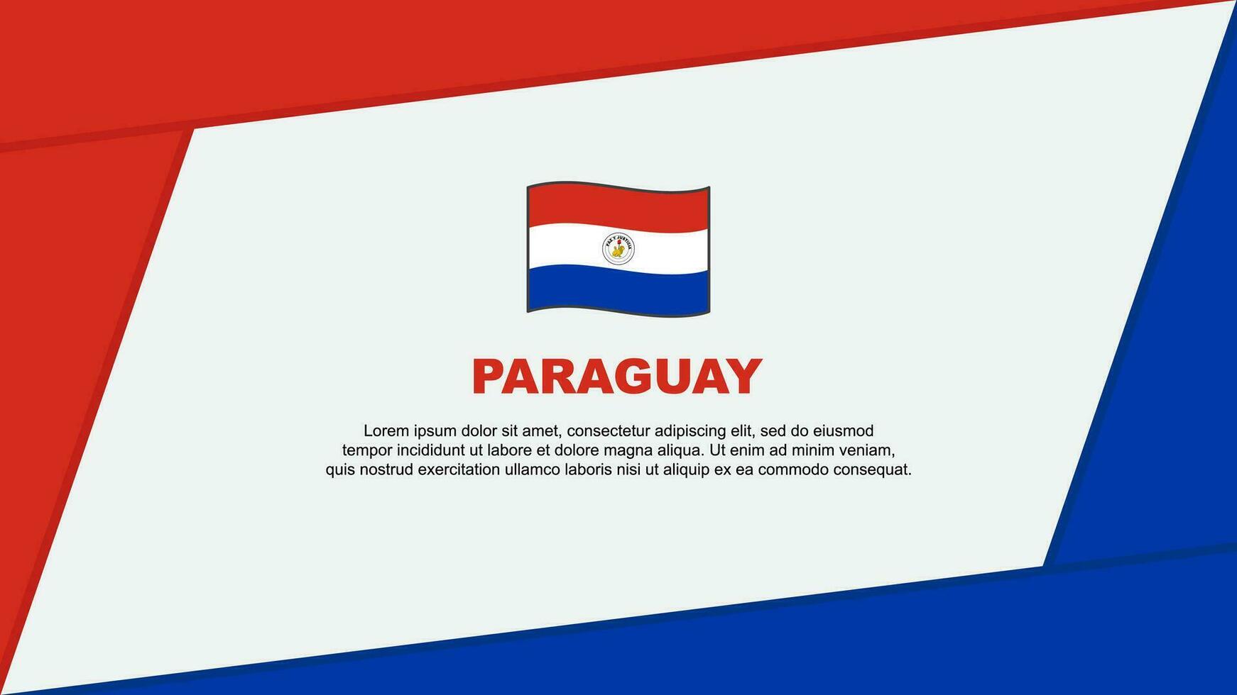 Paraguay Flagge abstrakt Hintergrund Design Vorlage. Paraguay Unabhängigkeit Tag Banner Karikatur Vektor Illustration. Banner