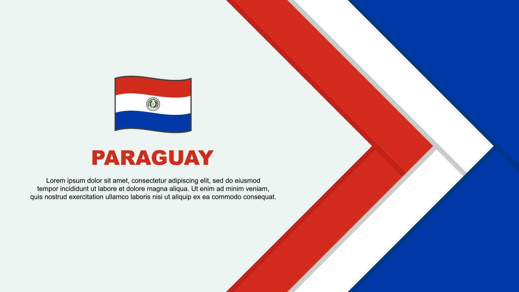 Paraguay Flagge abstrakt Hintergrund Design Vorlage. Paraguay Unabhängigkeit Tag Banner Karikatur Vektor Illustration. Paraguay Karikatur