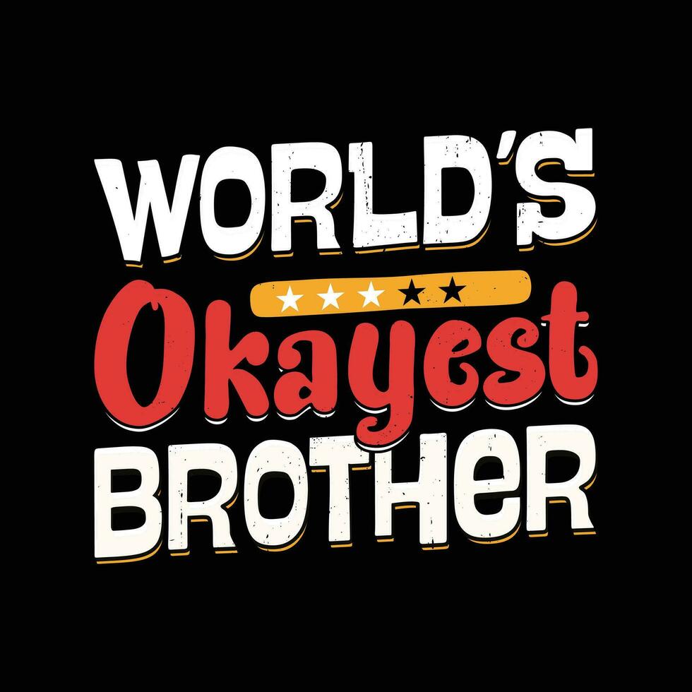 Welten am besten Bruder t Hemd Design. komisch groß Bruder Schwester Typografie Beschriftung Familie T-Shirt. vektor