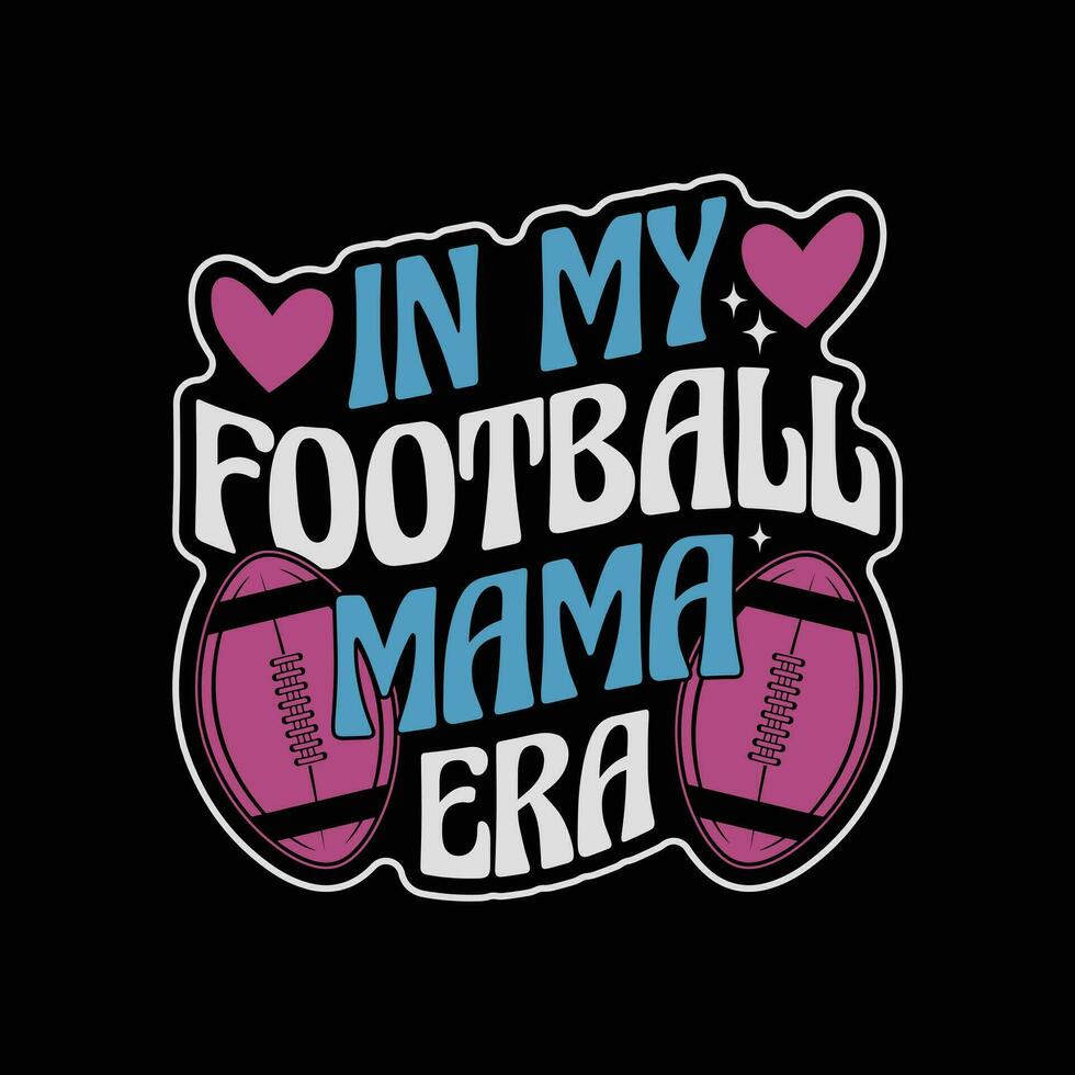 fotboll mamma kärlek Citat - i min fotboll mamma epok t skjorta design. vektor