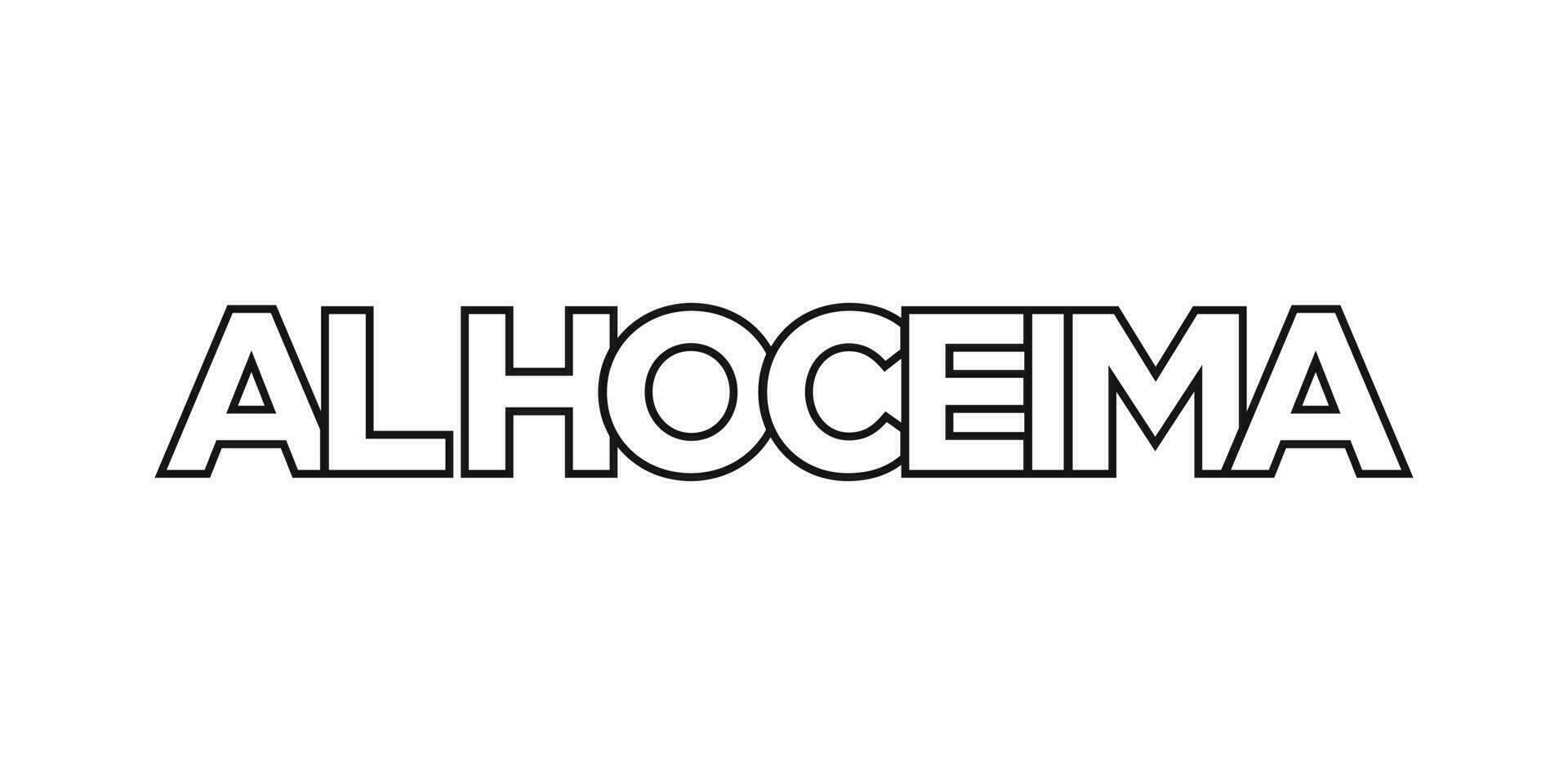 al hoceima im das Marokko Emblem. das Design Eigenschaften ein geometrisch Stil, Vektor Illustration mit Fett gedruckt Typografie im ein modern Schriftart. das Grafik Slogan Beschriftung.