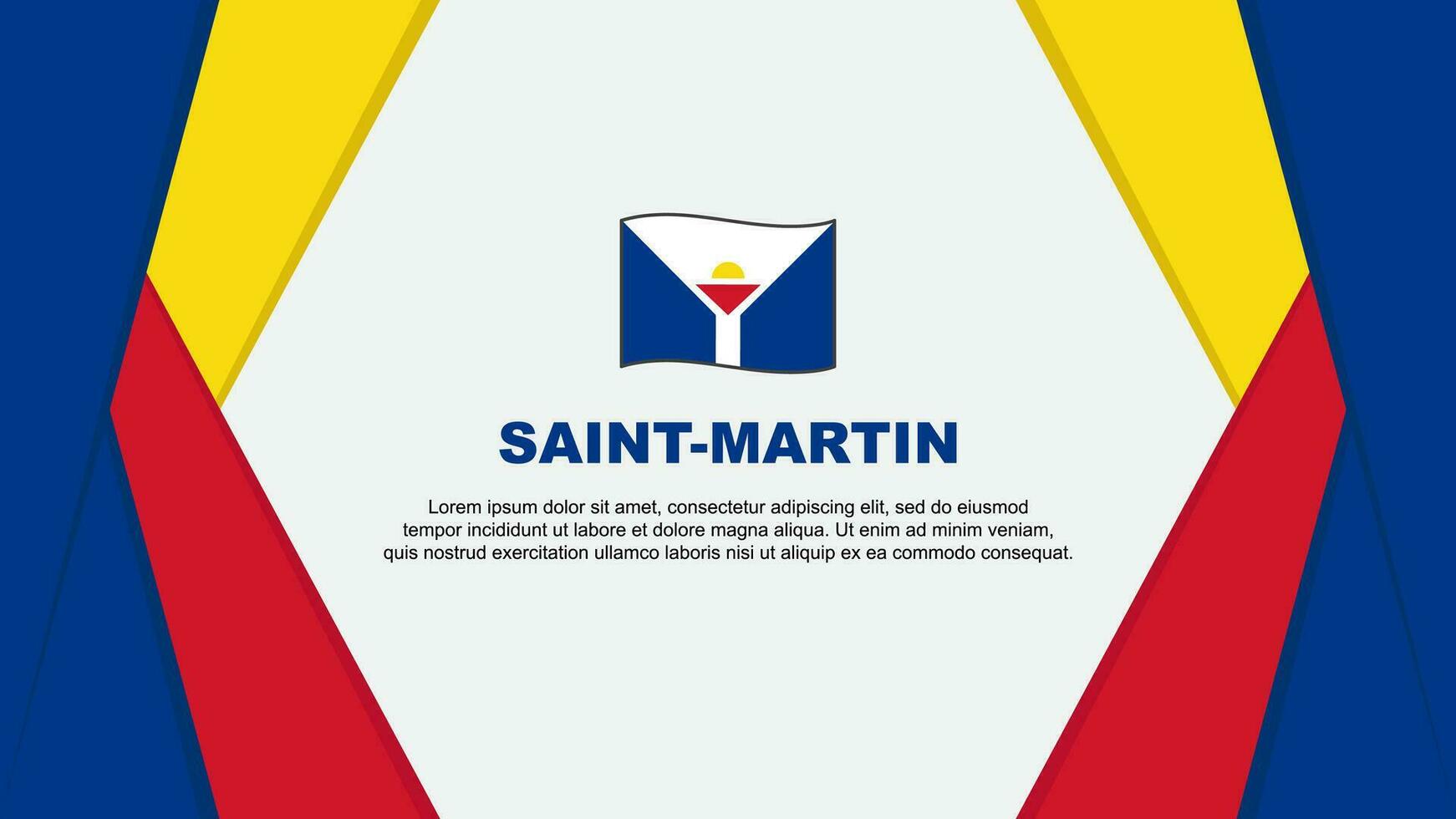 Heilige Martin Flagge abstrakt Hintergrund Design Vorlage. Heilige Martin Unabhängigkeit Tag Banner Karikatur Vektor Illustration. Heilige Martin Hintergrund