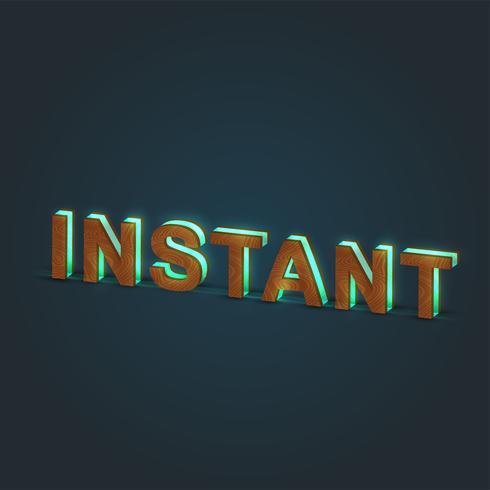 &#39;INSTANT&#39; - Realistisk illustration av ett ord av trä och glödande glas, vektor