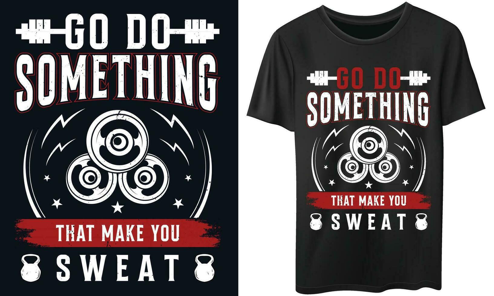 gå do något den där göra du svettas Gym kondition t-tröjor design vektor