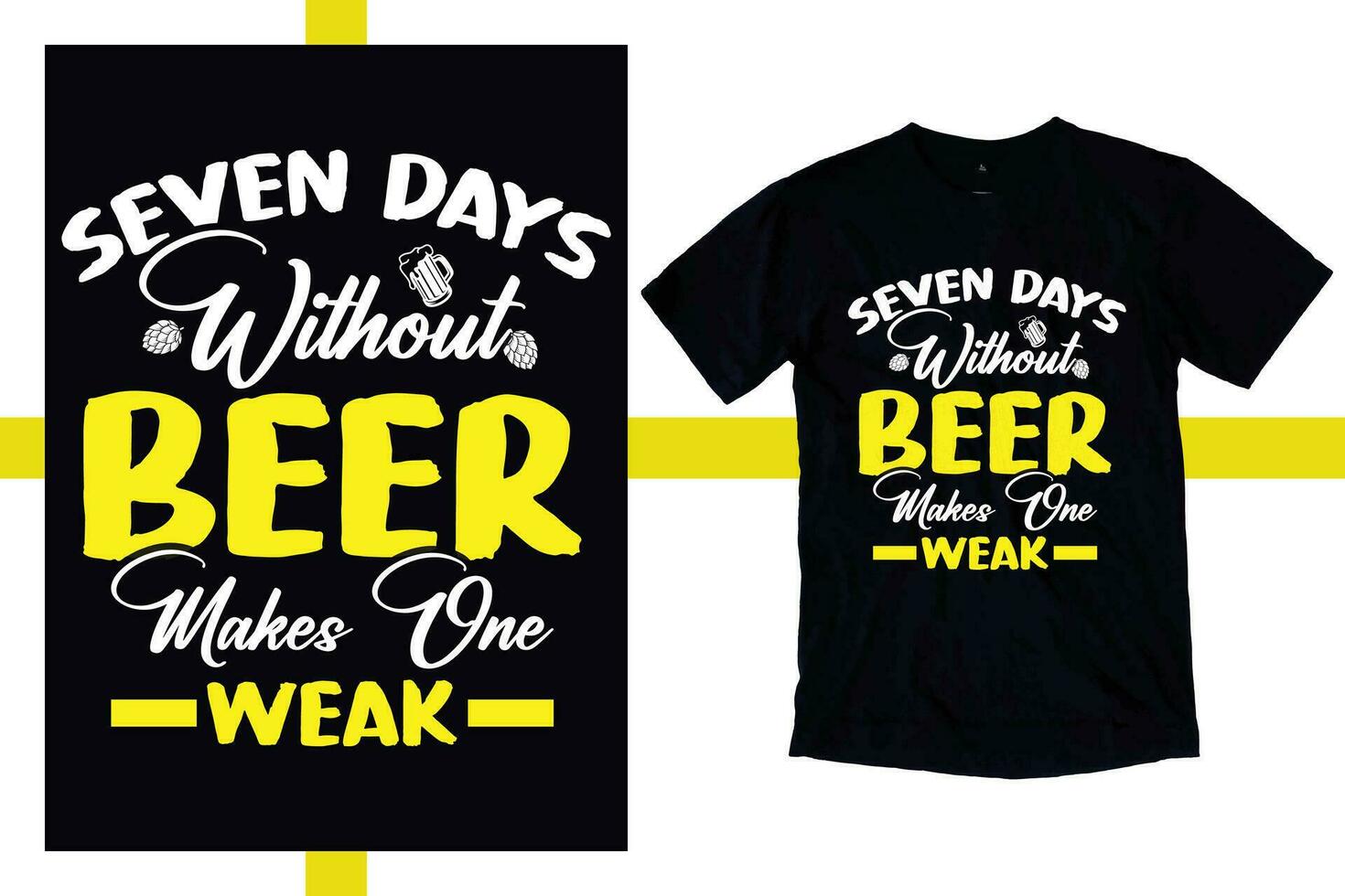 sju dagar utan öl Arbetar ett vecka tshirt. öl hantverk tshirt. crafting Skål vektor illustration av pub emblem för unik öl etiketter och bar grafik