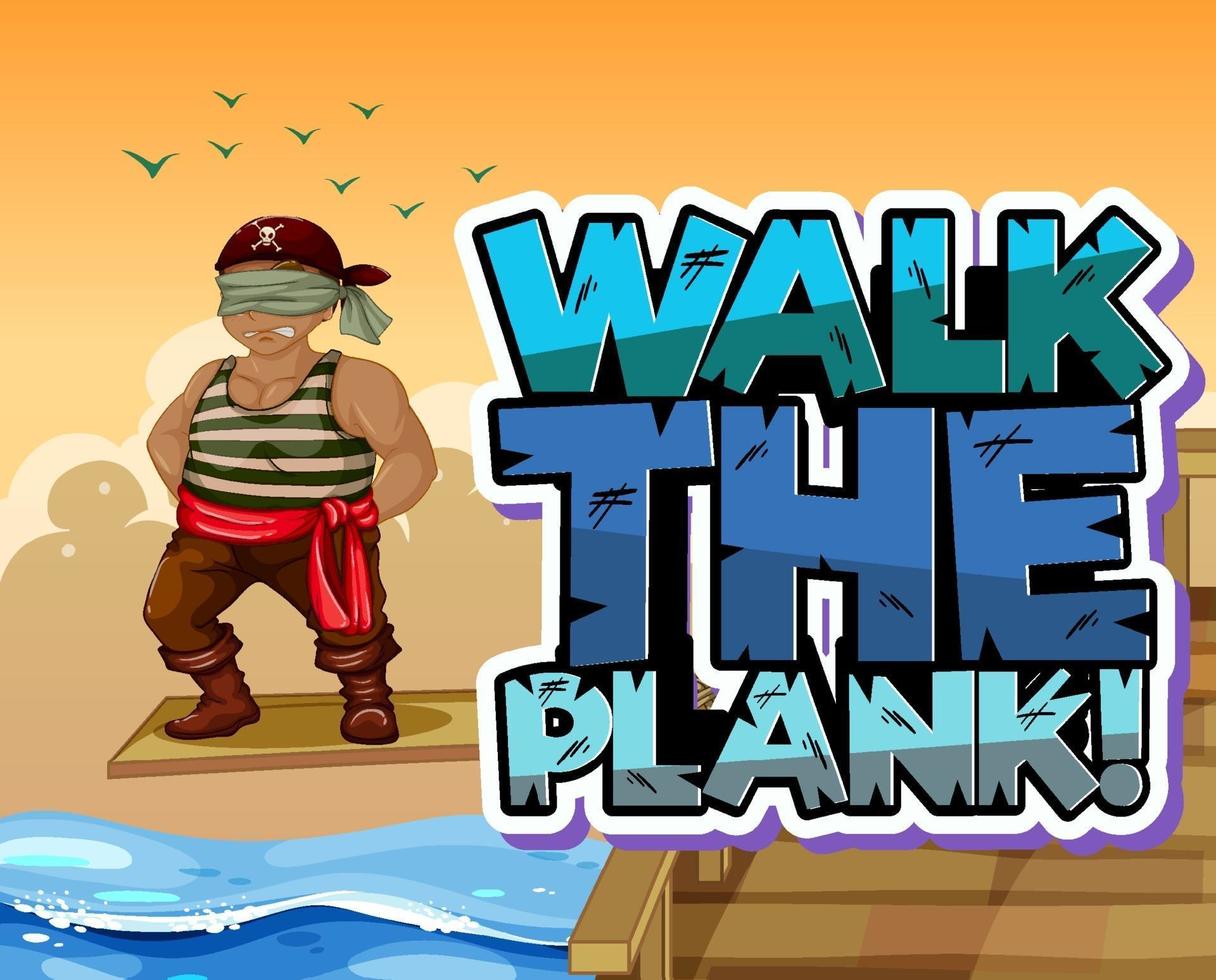 Gehen Sie das Plank-Logo-Banner mit einem Piratenmann, der auf der Planke läuft vektor