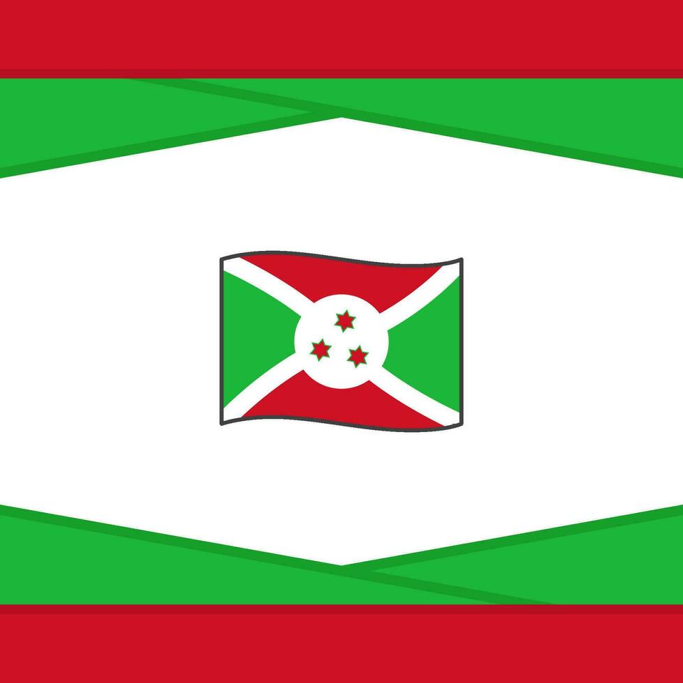 Burundi Flagge abstrakt Hintergrund Design Vorlage. Burundi Unabhängigkeit Tag Banner Sozial Medien Post. Burundi Vektor
