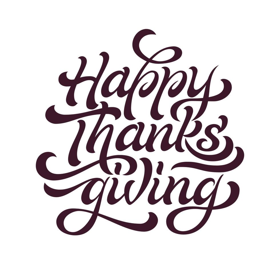 Fröhliche Thanksgiving-Schriftzug. handschriftliche Typografie. vektor