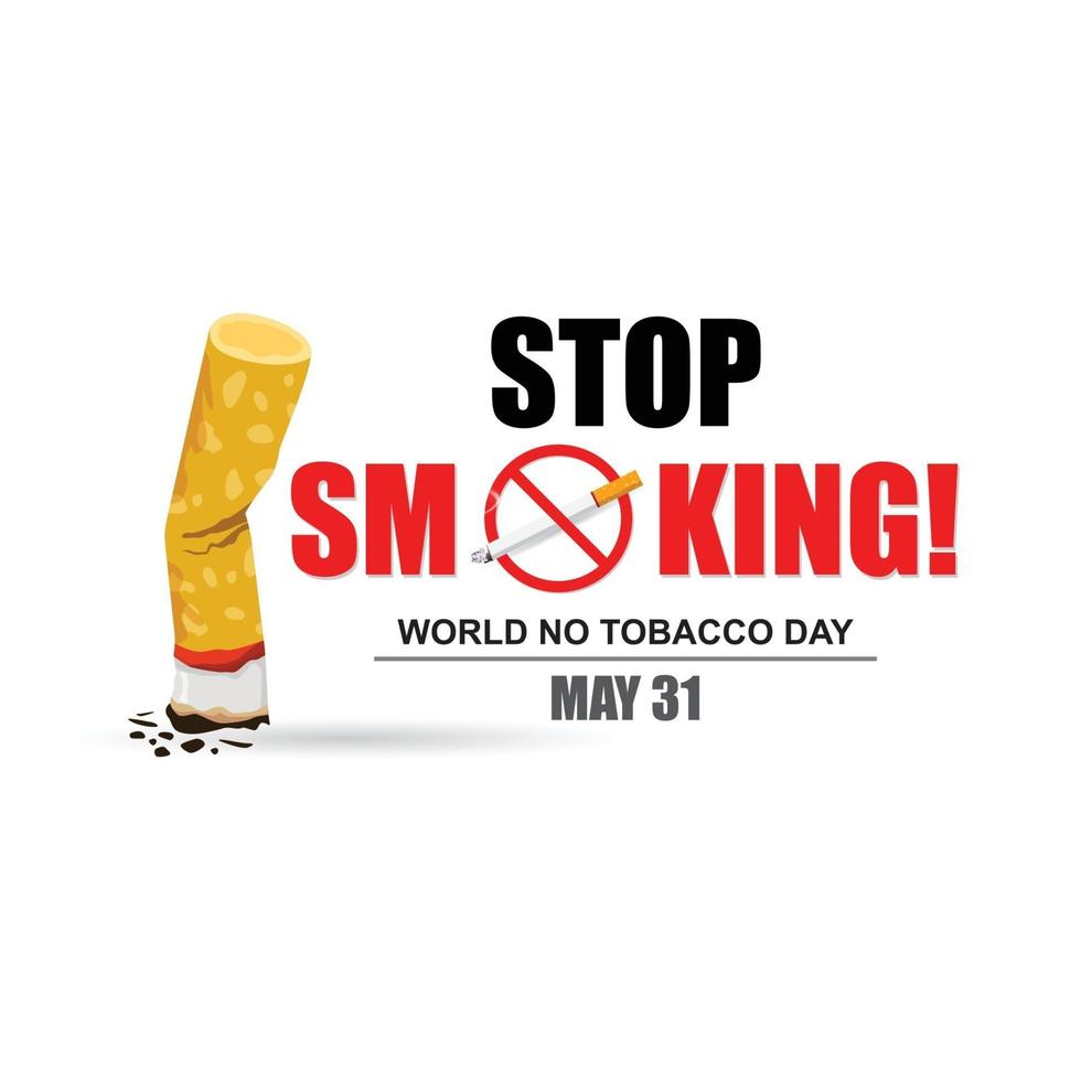 aufhören zu rauchen. 31. Mai weltweit kein Tabaktag. Bewusstsein für den Nichtrauchertag. vektor