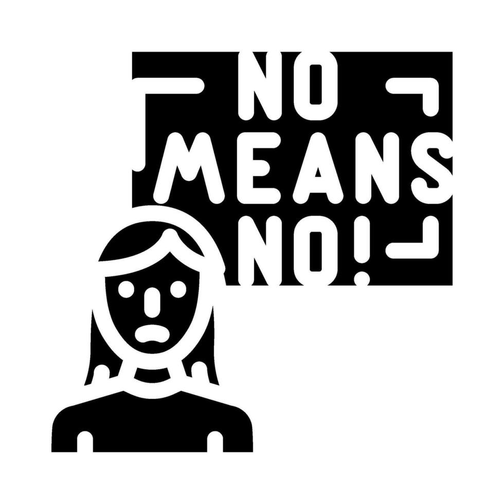 Nein meint Nein Feminismus Frau Glyphe Symbol Vektor Illustration