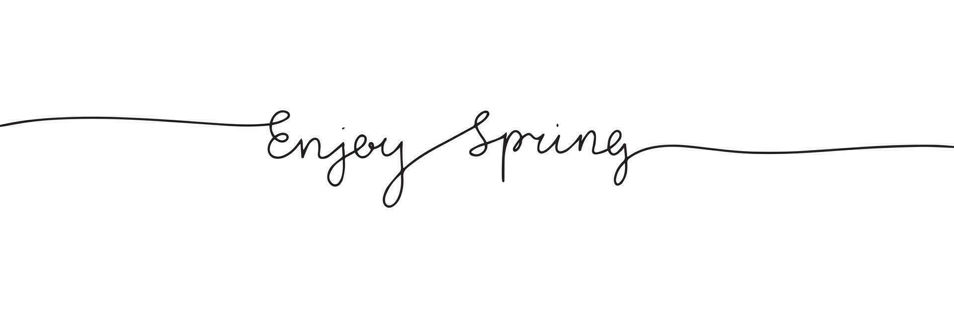 genießen Frühling einer Linie kontinuierlich Text Banner. Handschrift Frühling Text Banner. kurz Phrase Über Frühling. Vektor Illustration.