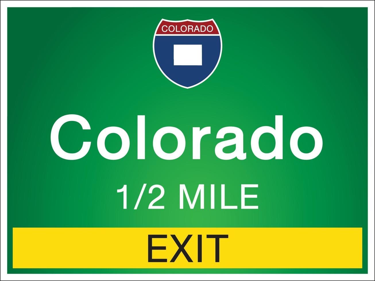 Autobahnschilder vor der Ausfahrt zu Colorado State Informationen und Karten vektor