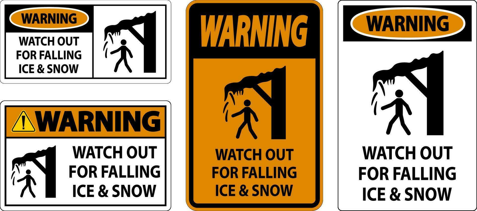 Warnung Zeichen Uhr aus zum fallen Eis und Schnee vektor