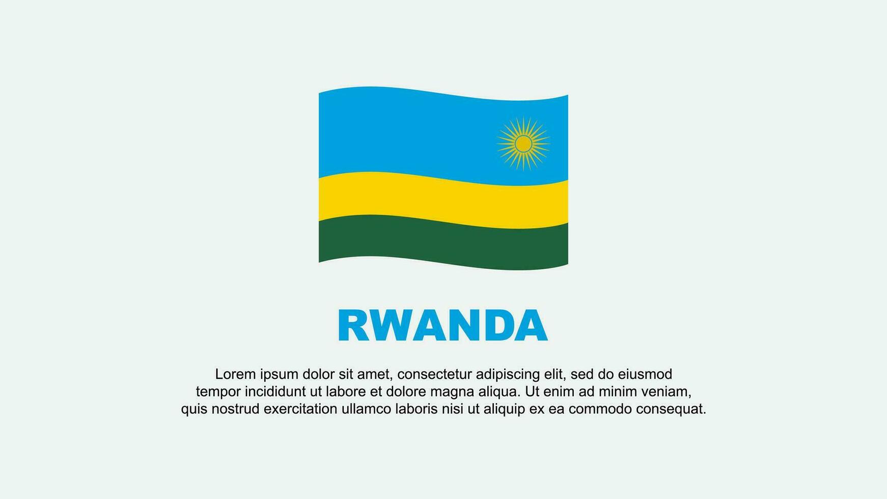 Ruanda Flagge abstrakt Hintergrund Design Vorlage. Ruanda Unabhängigkeit Tag Banner Sozial Medien Vektor Illustration. Ruanda Hintergrund