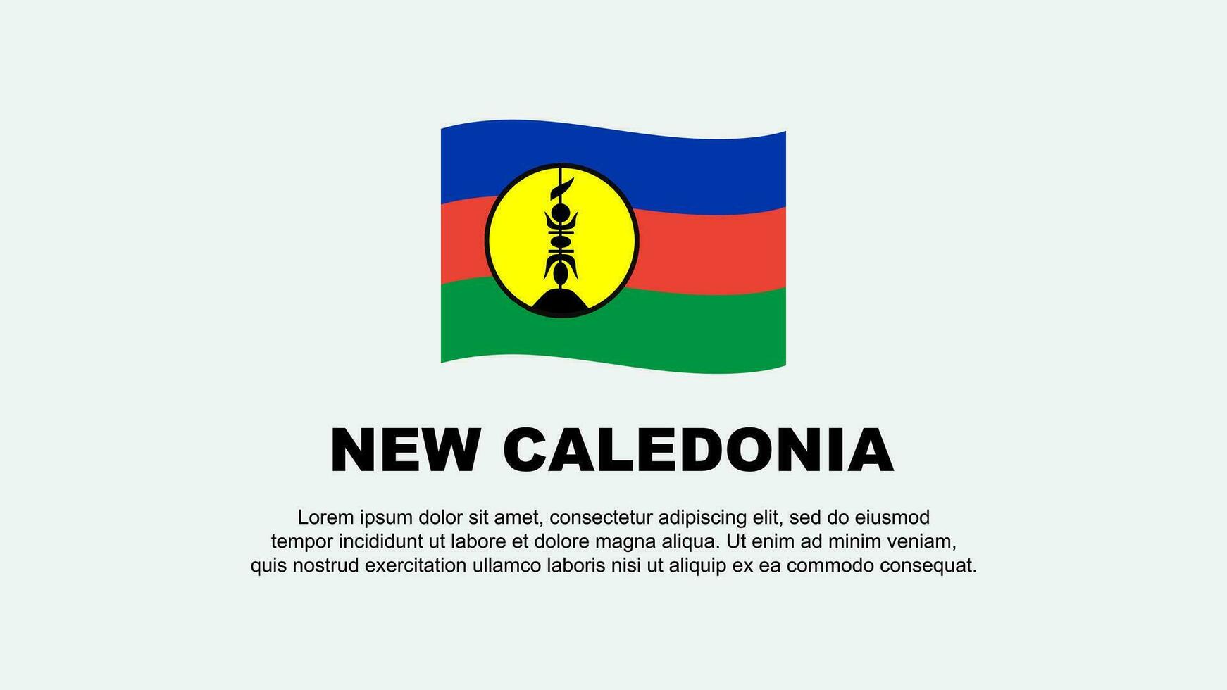 Neu Kaledonien Flagge abstrakt Hintergrund Design Vorlage. Neu Kaledonien Unabhängigkeit Tag Banner Sozial Medien Vektor Illustration. Hintergrund